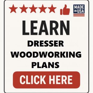 Dresser Woodworking Plans