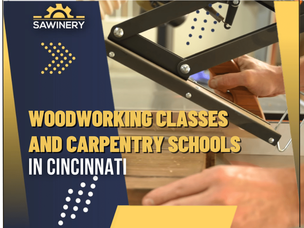 Woodworking School In Cincinnati Ohio