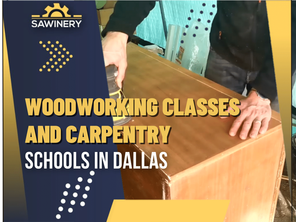 Woodworking School In Dallas Texas
