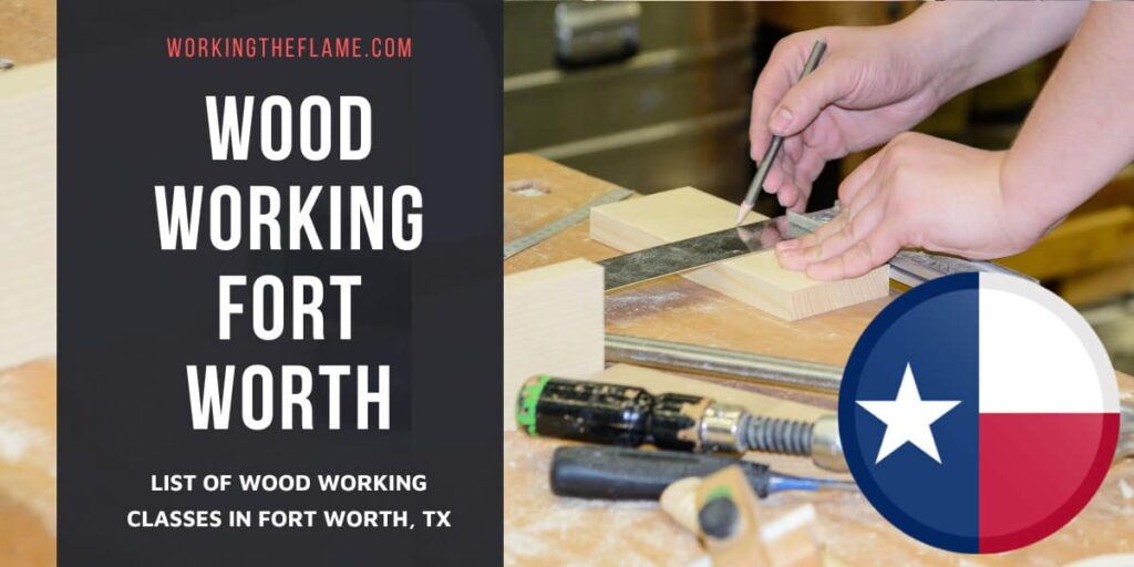 Woodworking School In Fort Worth Texas