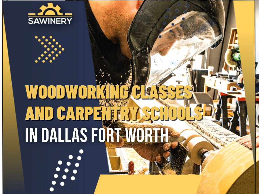 Woodworking School In Fort Worth Texas