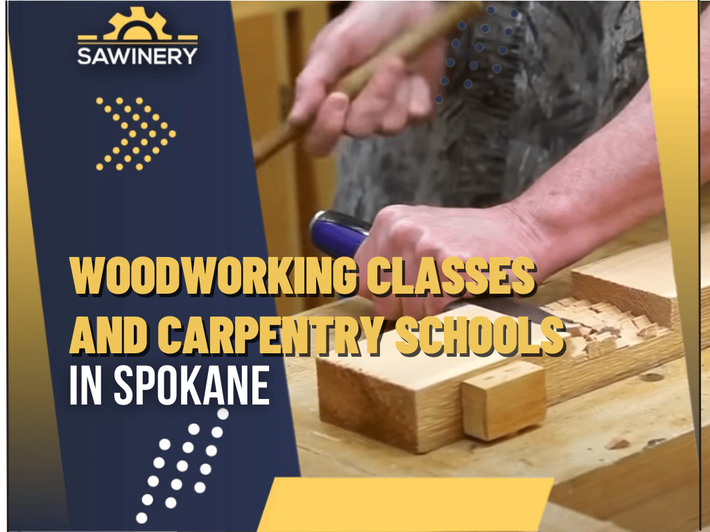 Woodworking School In Spokane Washington