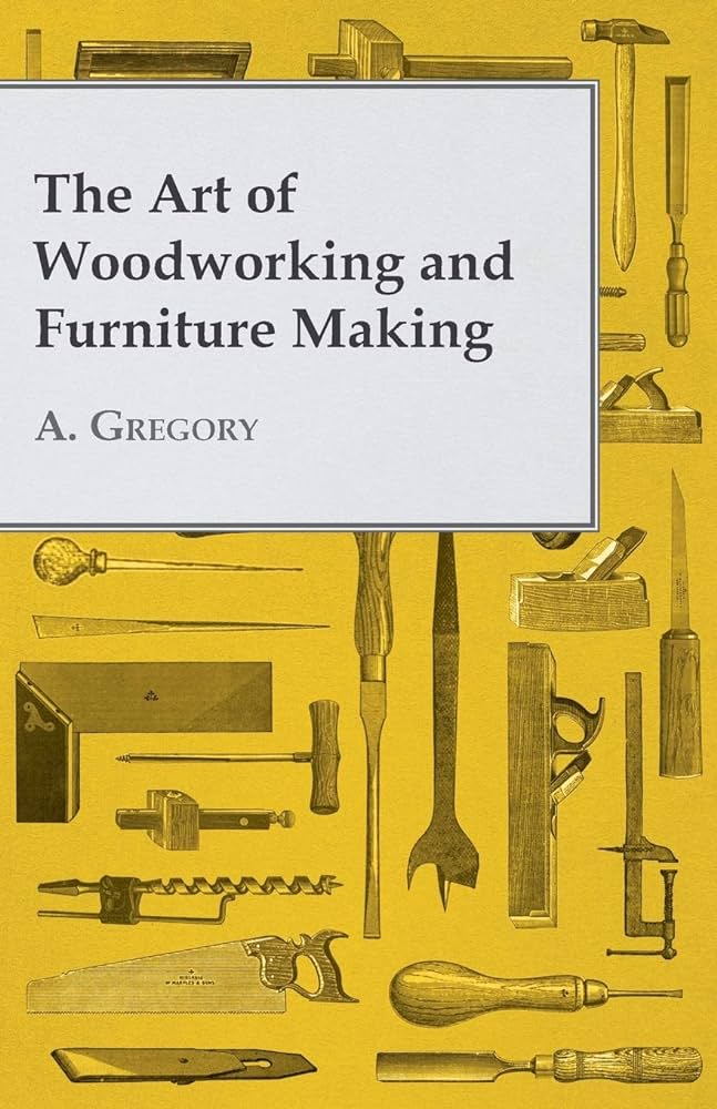 The Art of Woodworking