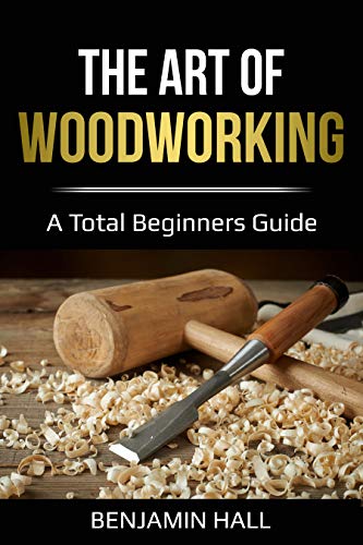 The Art of Woodworking