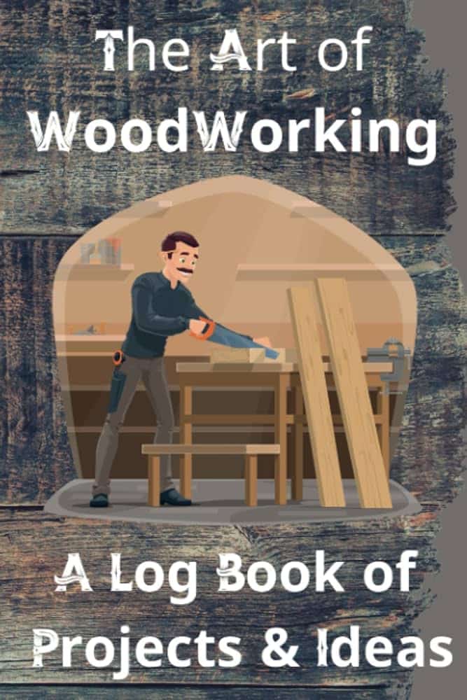 The Art of Woodworking