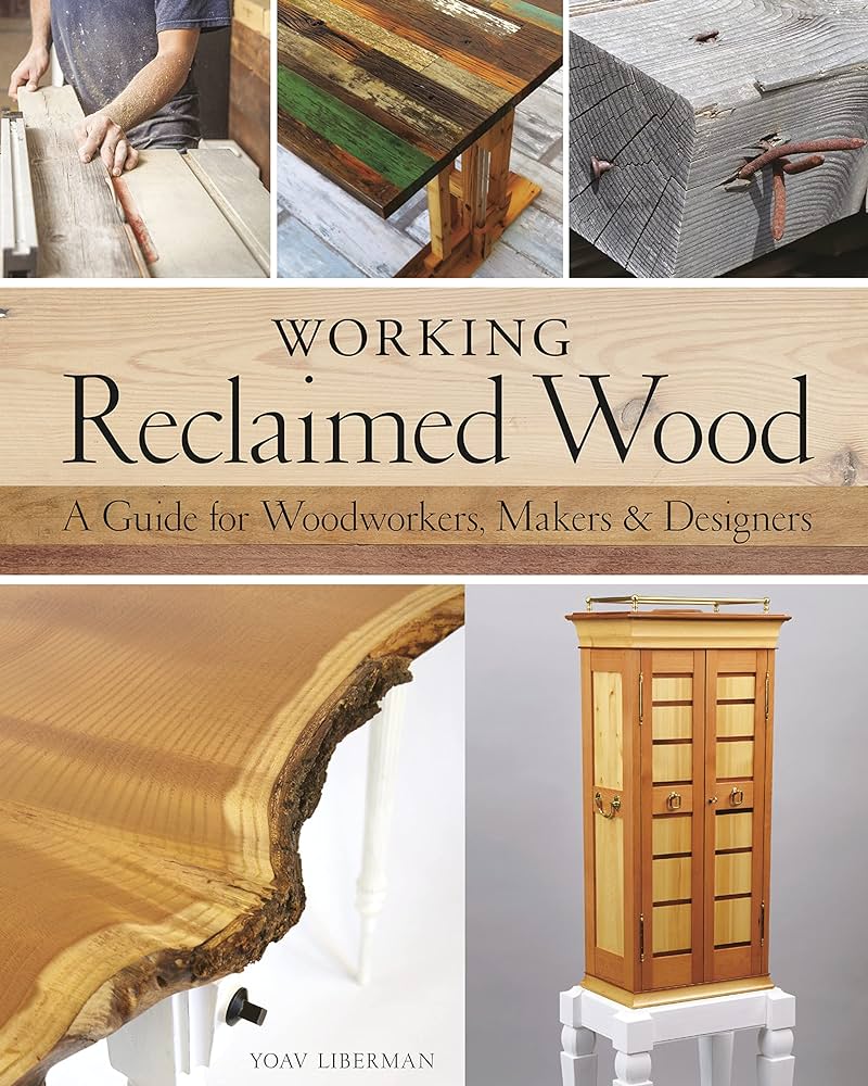 The Art of Working with Reclaimed Wood