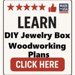 DIY Jewelry Box Woodworking Plans
