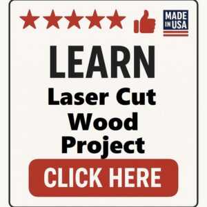 Laser Cut Wood Projects