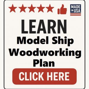 Model Ship Woodworking Plan
