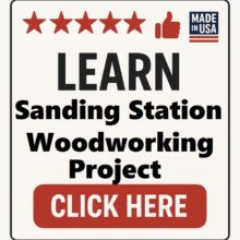 Sanding Station Woodworking Project