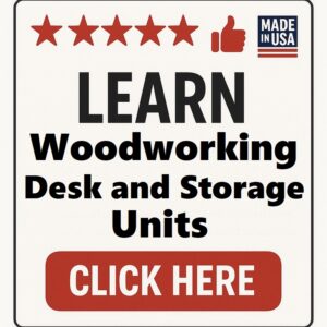 Woodworking Desks and Storage Units