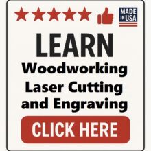 Woodworking Laser Cutting and Engraving