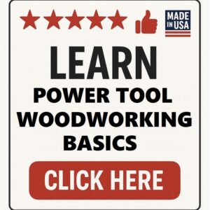 Power Tool Woodworking Basics